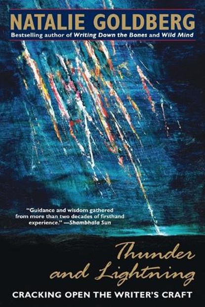 Thunder and Lightning, Natalie Goldberg - Paperback - 9780553374964