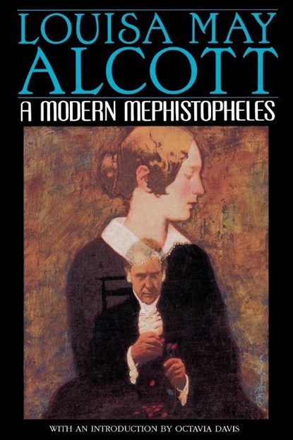 A Modern Mephistopheles, Louisa May Alcott - Paperback - 9780553377958