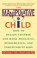 The Manipulative Child, Ernest W. Swihart - Paperback - 9780553379495