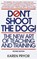 Don't Shoot the Dog, PRYOR,  Karen - Paperback - 9780553380392