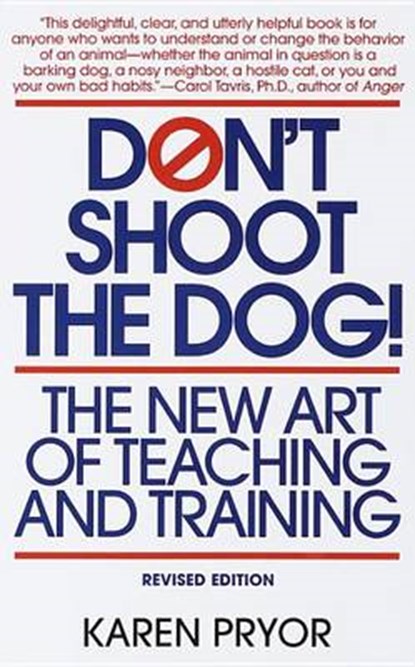 Don't Shoot the Dog, PRYOR,  Karen - Paperback - 9780553380392