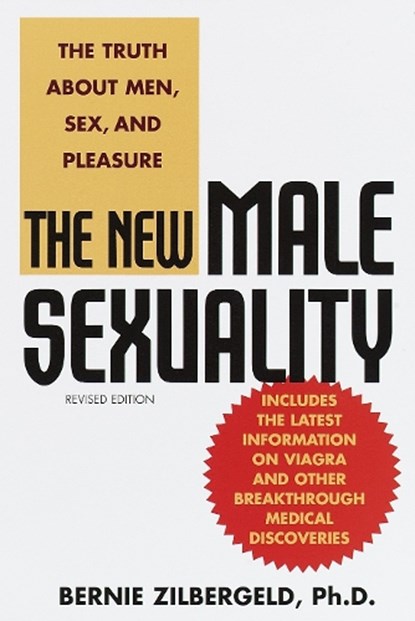 The New Male Sexuality, Bernie Zilbergeld - Paperback - 9780553380422