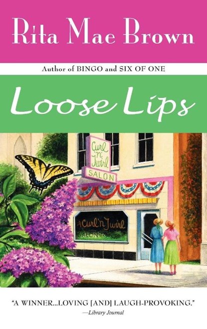 Loose Lips, Rita Mae Brown - Paperback - 9780553380675