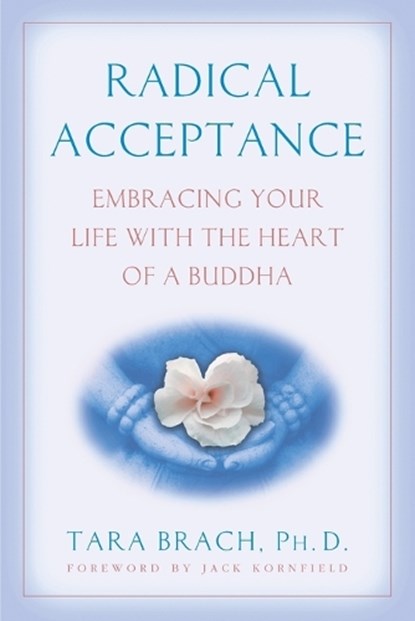 Radical Acceptance, Tara Brach - Paperback - 9780553380996