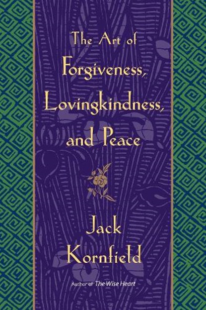 ART OF FORGIVENESS LOVINGKINDN, Jack Kornfield - Paperback - 9780553381191