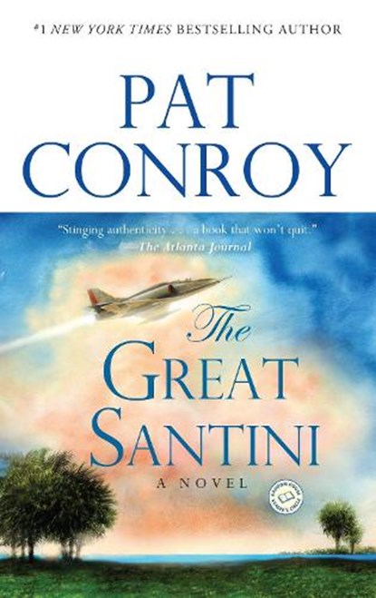 The Great Santini, Pat Conroy - Paperback - 9780553381559