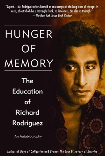 Hunger of Memory, Richard Rodriguez - Paperback - 9780553382518