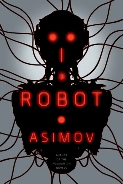 I, Robot, Isaac Asimov - Paperback - 9780553382563