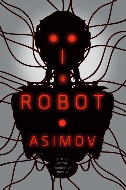 I, Robot, Isaac Asimov - Paperback - 9780553382563