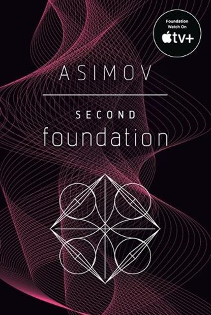 Second Foundation, Isaac Asimov - Paperback - 9780553382594