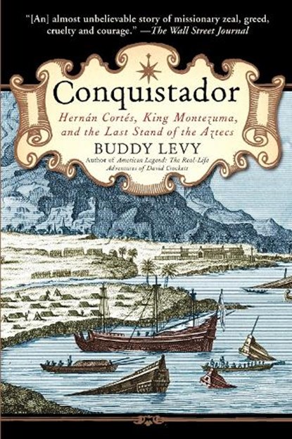Conquistador, Buddy Levy - Paperback - 9780553384710