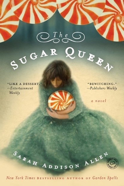 Allen, S: Sugar Queen, Sarah Addison Allen - Paperback - 9780553384840