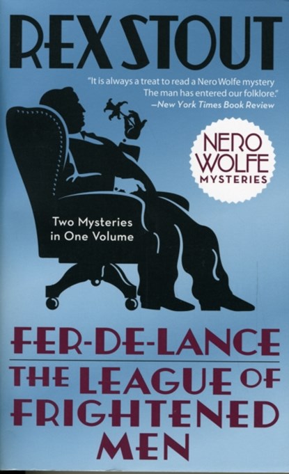 Fer-de-Lance/The League of Frightened Men, Rex Stout - Paperback - 9780553385458