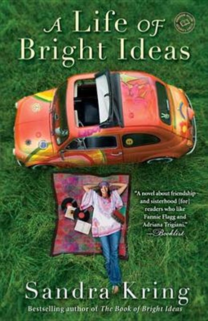 A Life Of Bright Ideas, Sandra Kring - Paperback - 9780553386820