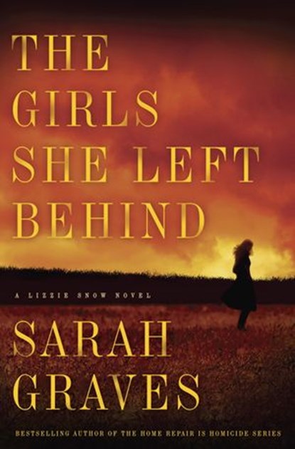 The Girls She Left Behind, Sarah Graves - Ebook - 9780553390445