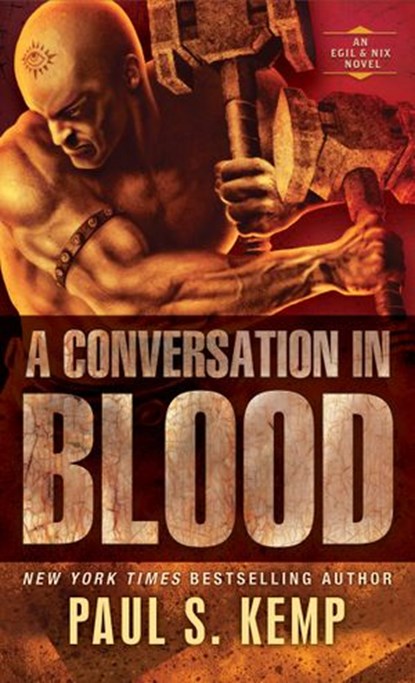 A Conversation in Blood, Paul S. Kemp - Ebook - 9780553392012