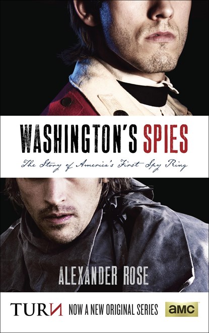 WASHINGTONS SPIES M/TV, Alexander Rose - Paperback - 9780553392593