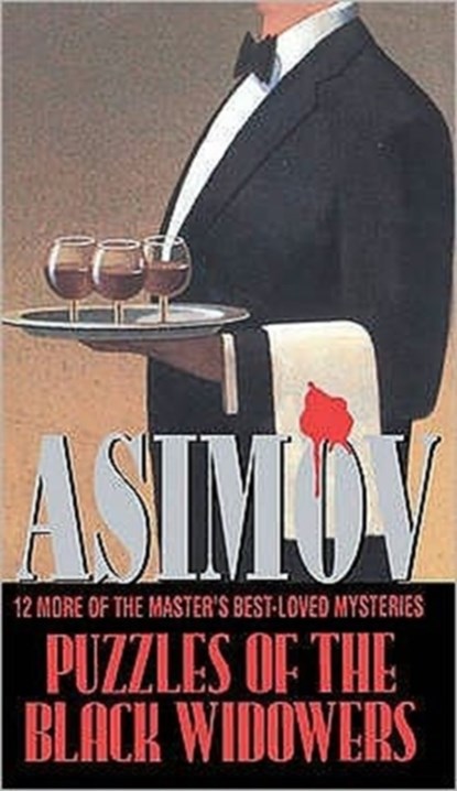 Puzzles Of The Black Widowers, Isaac Asimov - Paperback - 9780553402018