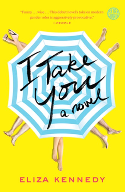 I Take You, Eliza Kennedy - Paperback - 9780553417845