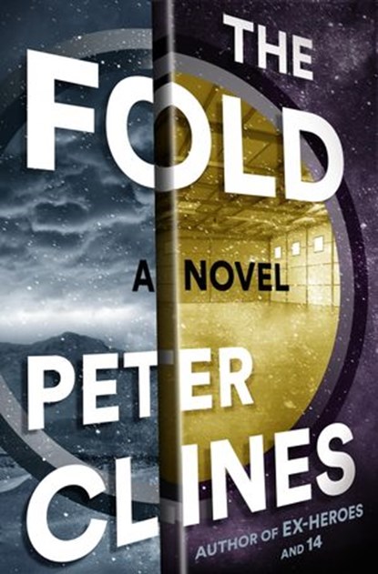 The Fold, Peter Clines - Ebook - 9780553418309
