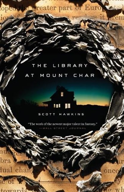 The Library at Mount Char, Scott Hawkins - Paperback - 9780553418620