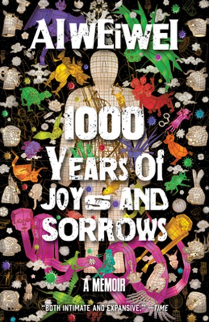 1000 Years of Joys and Sorrows: A Memoir, Ai Weiwei - Paperback - 9780553419481