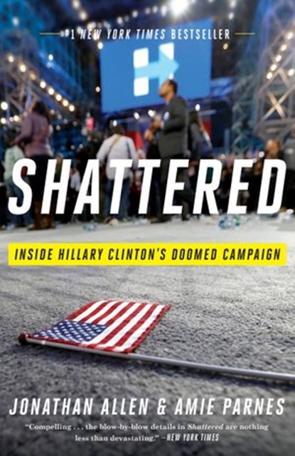 Shattered, Jonathan Allen ; Amie Parnes - Ebook - 9780553447095