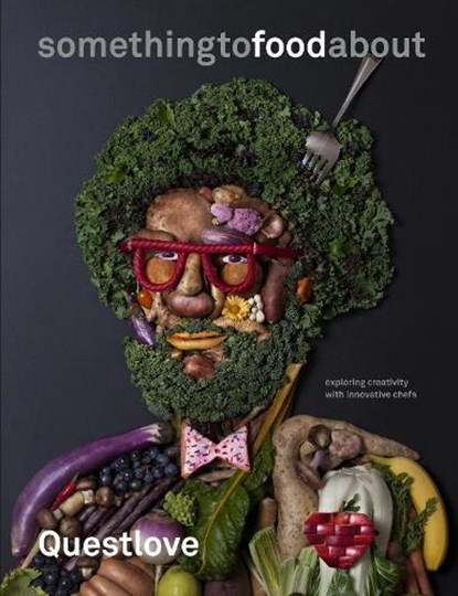something to food about, Questlove ; Ben Greenman - Gebonden Gebonden - 9780553459425