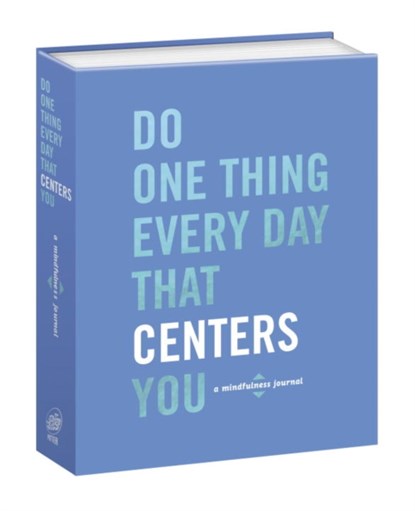 Do One Thing Every Day That Centers You, Robie Rogge ; Dian G. Smith - Paperback - 9780553459708