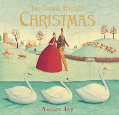 The Twelve Days of Christmas, Alison Jay - Ebook - 9780553496635
