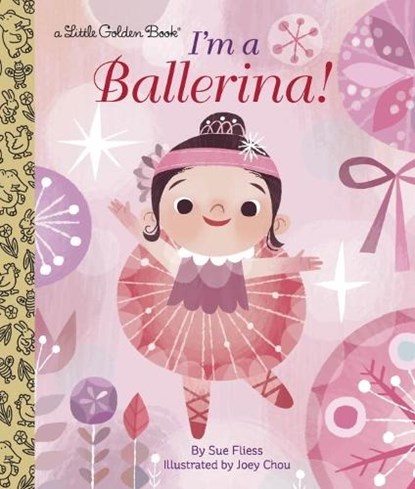 I'm a Ballerina!, Sue Fliess - Gebonden - 9780553497588