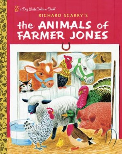 Richard Scarry's The Animals of Farmer Jones, Golden Books - Ebook - 9780553498172