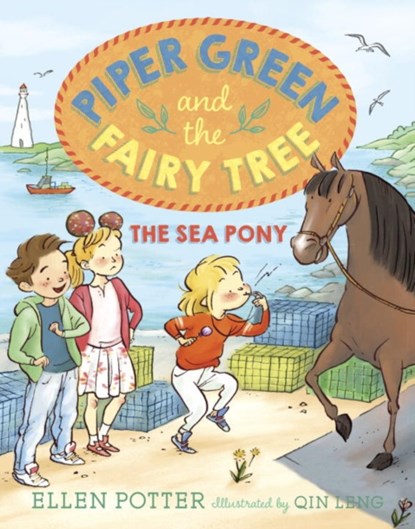 Piper Green and the Fairy Tree: The Sea Pony, Ellen Potter - Paperback - 9780553499346