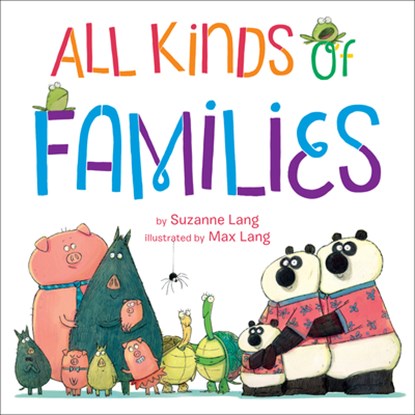 All Kinds of Families, Suzanne Lang - Gebonden - 9780553499407