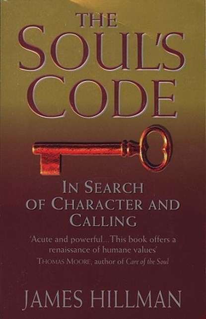 The Soul's Code, James Hillman - Paperback - 9780553506341