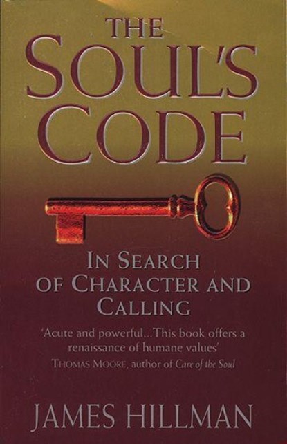 The Soul's Code, James Hillman - Paperback - 9780553506341