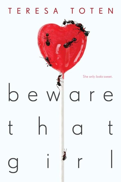 Toten, T: Beware That Girl, Teresa Toten - Paperback - 9780553507935