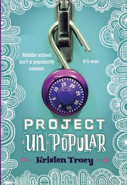 Project (Un)Popular Book #1, Kristen Tracy - Ebook - 9780553510508