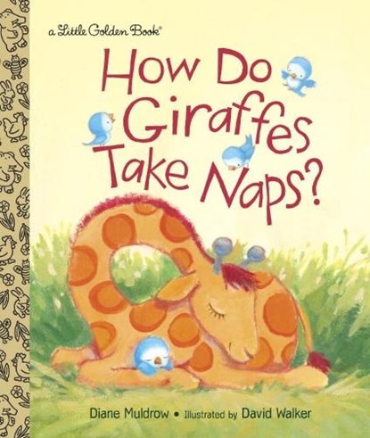 How Do Giraffes Take Naps?, Diane Muldrow - Gebonden - 9780553513332