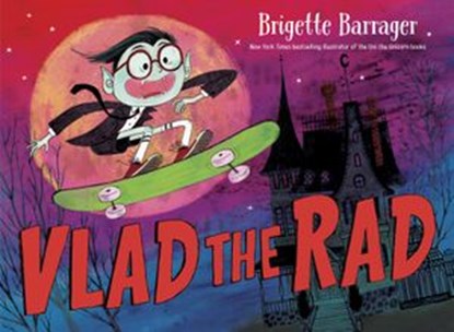 Vlad the Rad, Brigette Barrager - Ebook - 9780553513462