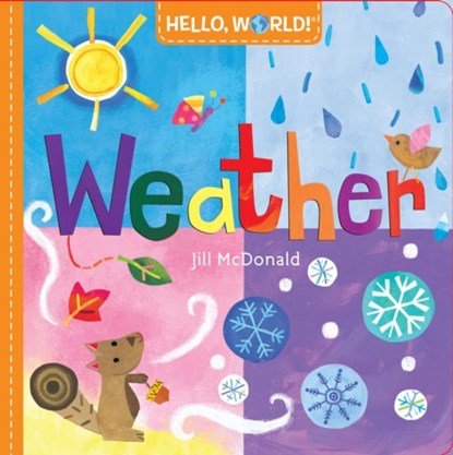 Hello, World! Weather, Jill McDonald - Gebonden - 9780553521016
