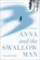 Anna and the Swallow Man, Gavriel Savit - Paperback - 9780553522082