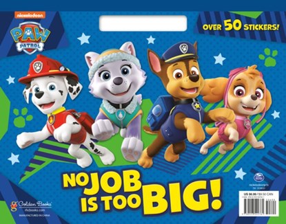 No Job Is Too Big! (Paw Patrol), Tex Huntley - Paperback - 9780553522761