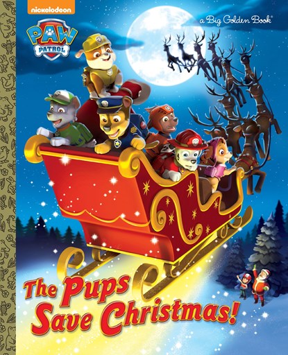The Pups Save Christmas! (Paw Patrol), Golden Books - Gebonden - 9780553523911