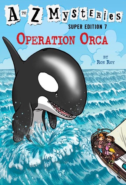 A to Z Mysteries Super Edition #7: Operation Orca, Ron Roy - Paperback - 9780553523966