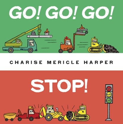 GO GO GO STOP, Charise Mericle Harper - Gebonden - 9780553533910