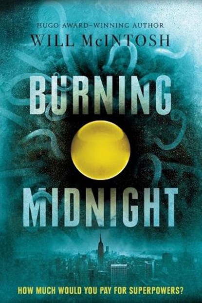 Burning Midnight, Will Mcintosh - Paperback - 9780553534139