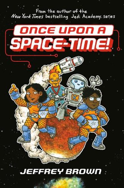 Once Upon a Space-Time!, Jeffrey Brown - Paperback - 9780553534382
