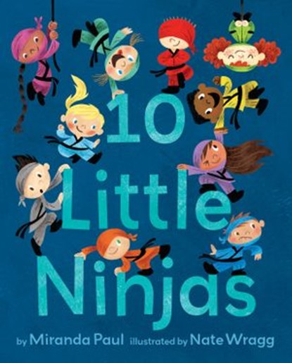10 Little Ninjas, Miranda Paul - Ebook - 9780553534993