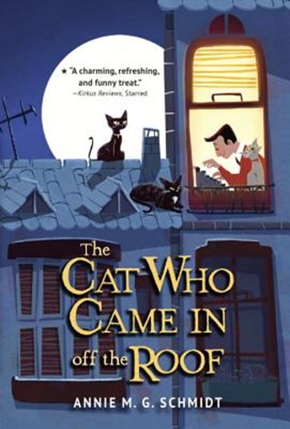 Cat Who Came In off the Roof, Annie M. G. Schmidt - Paperback Pocket - 9780553535020